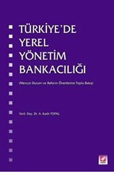 Türkiye`de Yerel Yönetim Bankacılığı - 1