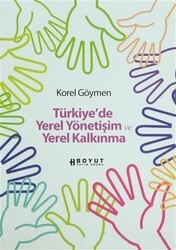 Türkiye’de Yerel Yönetişim ve Yerel Kalkınma - Boyut Yayın Grubu