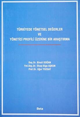 Türkiyede Yönetsel Değerler ve Yönetici Profili Üzerine Bir Araştırma - 1