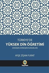 Türkiye’de Yüksek Din Öğretimi - Kayıhan Yayınları