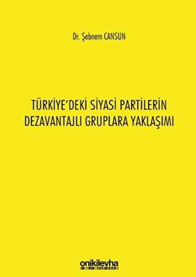 Türkiye`deki Siyasi Partilerin Dezavantajlı Gruplara Yaklaşımı - 1