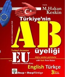 Türkiye’nin AB üyeliği Turkey’s Accession to the EU - Sharp and Sharp Publishing Yayınları