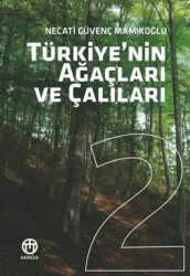 Türkiye`nin Ağaçları ve Çalıları 2 - Minoa Kitap
