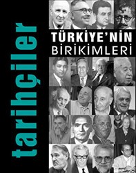 Türkiye`nin Birikimleri 5 - Tarihçiler - İlke Yayıncılık
