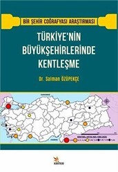 Türkiye’nin Büyükşehirlerinde Kentleşme - Kriter Yayınları