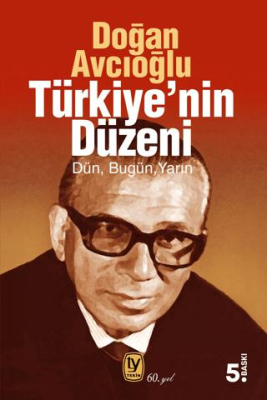 Türkiye`nin Düzeni - 1