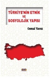 Türkiye’nin Etnik ve Sosyolojik Yapısı - Zet Yayınları