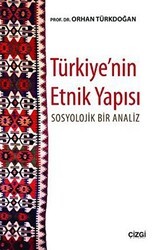 Türkiye’nin Etnik Yapısı - Çizgi Kitabevi Yayınları
