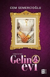 Türkiye`nin Gelin Evi - Mona Kitap