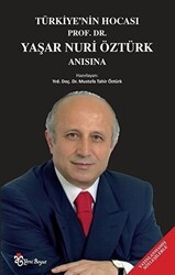 Türkiye`nin Hocası Prof. Dr. Yaşar Nuri Öztürk Anısına - Yeni Boyut Yayınları