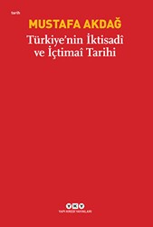 Türkiye’nin İktisadi ve İçtimai Tarihi - Yapı Kredi Yayınları