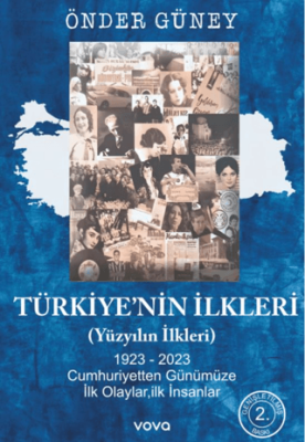 Türkiye`nin İlkleri Yüzyılın İlkleri - 1