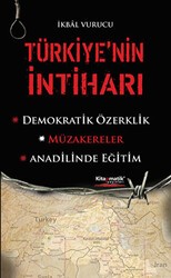 Türkiye`nin İntiharı - 1