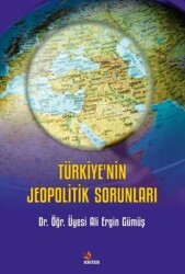 Türkiye’nin Jeopolitik Sorunları - Kriter Yayınları