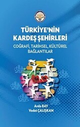 Türkiye`nin Kardeş Şehirleri - Türk İdari Araştırmaları Vakfı