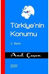 Türkiye`nin Konumu - Astana Yayınları