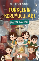 Türkçenin Koruyucuları - Macera Başlıyor - Sihirli Kalem