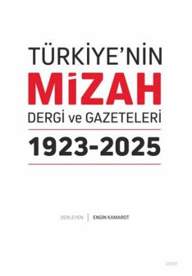 Türkiye’nin Mizah Dergi ve Gazeteleri 1923-2025 - 1