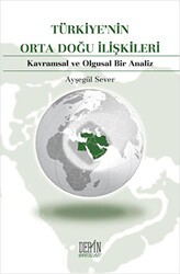 Türkiye’nin Orta Doğu İlişkileri - Derin Yayınları