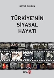 Türkiye`nin Siyasal Hayatı - Beta Yayınevi