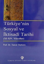 Türkiye`nin Sosyal ve İktisadi Tarihi - Türkiye Diyanet Vakfı Yayınları