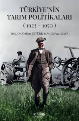 Türkiye`nin Tarım Politikaları 1923-1950 I. Cilt - 1