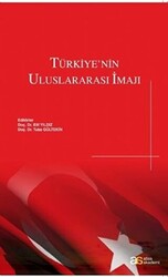 Türkiye`nin Uluslararası İmajı - Atlas Akademi