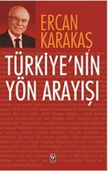 Türkiye`nin Yön Arayışı - Tekin Yayınevi