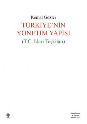 Türkiye`nin Yönetim Yapısı T.C İdari Teşkilatı - 1