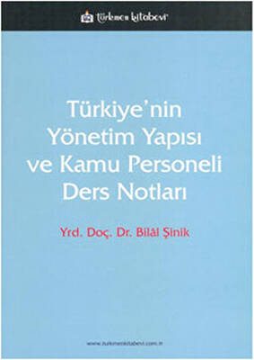Türkiye’nin Yönetim Yapısı ve Kamu Personeli - 1