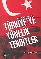 Türkiye’ye Yönelik Tehditler - Arı Sanat Yayınevi