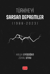 Türkiye’yi Sarsan Depremler 1988-2023 - Nobel Bilimsel Eserler