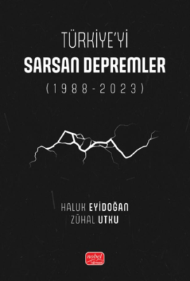 Türkiye’yi Sarsan Depremler 1988-2023 - 1