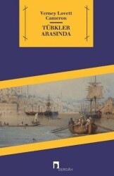 Türkler Arasında - Dergah Yayınları