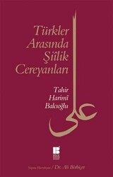 Türkler Arasında Şiilik Cereyanları - Bilge Kültür Sanat