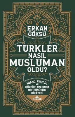 Türkler Nasıl Müslüman Oldu? - 1