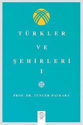 Türkler Ve Şehirler - I - Post Yayınevi
