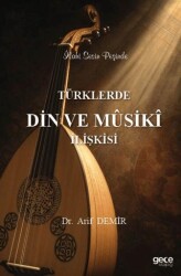 Türklerde Din Musiki İlişkisi - Gece Kitaplığı