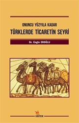 Türklerde Ticaretin Seyri - Kriter Yayınları