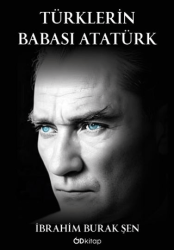 Türklerin Babası Atatürk - Od Kitap