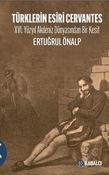 Türklerin Esiri Cervantes - Kabalcı Yayınevi - Doruk Yayınları