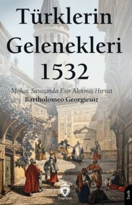 Türklerin Gelenekleri 1532 - 1