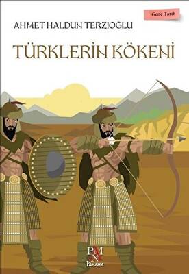 Türklerin Kökeni - Genç Tarih Serisi