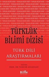 Türklük Bilimi Dizisi - Türk Dili Araştırmaları - Bilge Kültür Sanat
