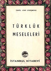 Türklük Meseleleri - 1