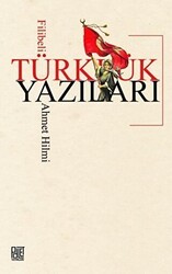 Türklük Yazıları - Palet Yayınları