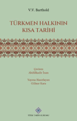 Türkmen Halkının Kısa Tarihi - Türk Tarih Kurumu Yayınları