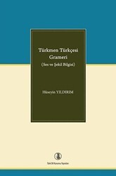 Türkmen Türkçesi Grameri - Türk Dil Kurumu Yayınları