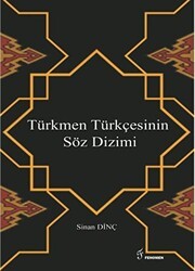Türkmen Türkçesinin Söz Dizimi - Fenomen Yayıncılık
