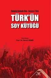 Türk`ün Soy Kütüğü - Altınordu Yayınları